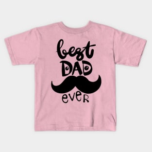 Best dad ever. Fathers day greeting. Kids T-Shirt